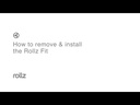 ROLLZ Fit Installation